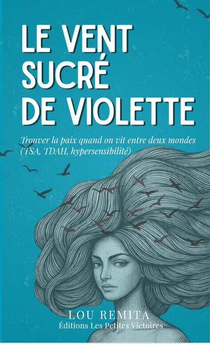 Le vent sucré de Violette
